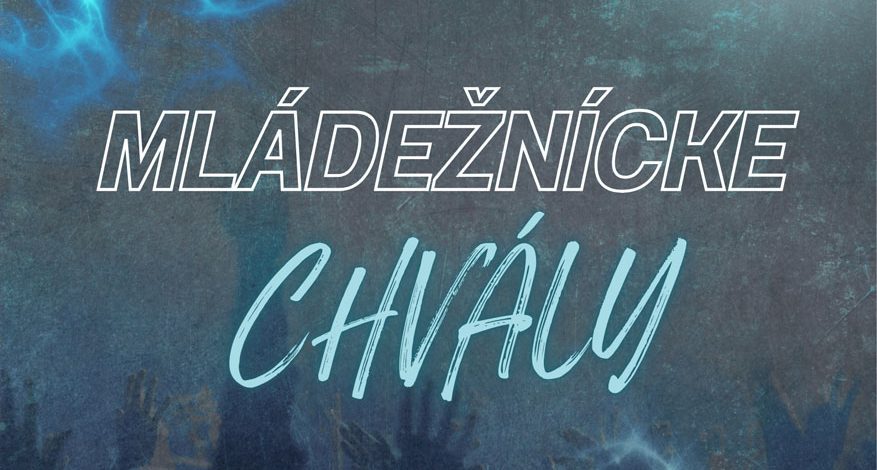 Mládežnícke chvály